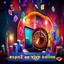 espn2 ao vivo online